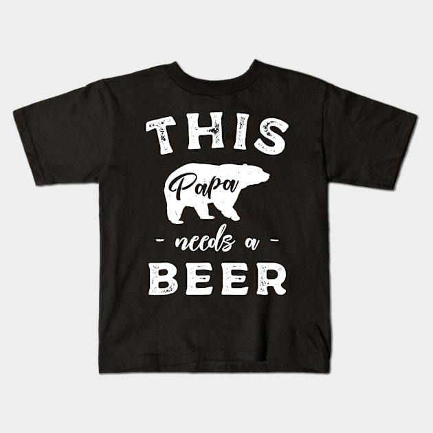 Mens Papa Bear Needs A Beer T Shirt Gift For Dad Father Husband Kids T-Shirt by marjaalvaro